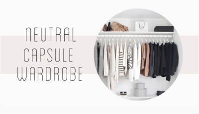 Neutral Capsule Wardrobe