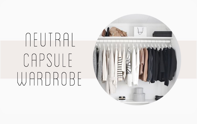 Neutral Capsule Wardrobe